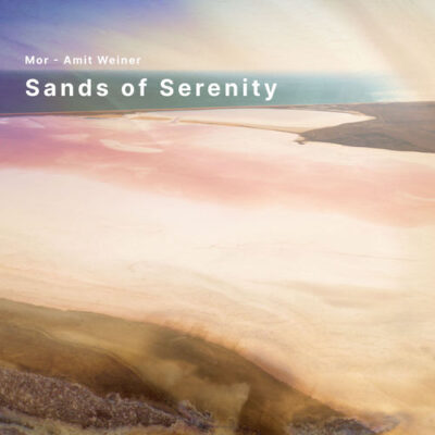 Sands of Serenity mor Amit Weiner