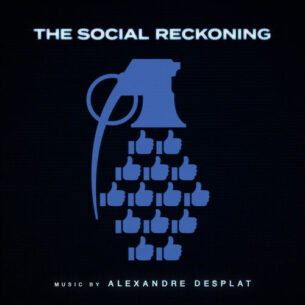 The Social Reckoning (Original Motion Picture Soundtrack) - Alexandre Desplat
