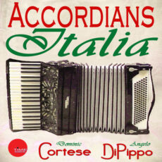 Accordions Italia Angelo DiPippo و Dominic Cortese