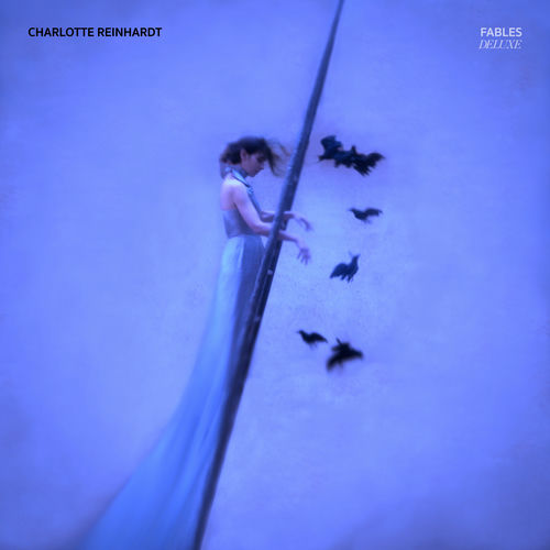 Charlotte Reinhardt Fables (Deluxe)