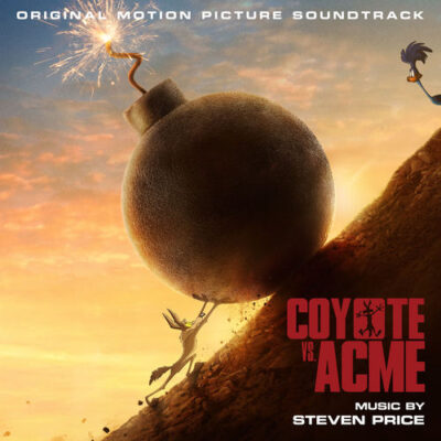 Coyote vs. Acme (Original Motion Picture Soundtrack) - Steven Price
