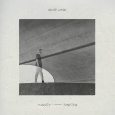 Daniel Tomas Ecopathy I Forgetting