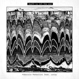 Fabrizio Paterlini & Leisy & LoopArc Death Is Not The End (Naked)