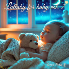 Lullaby for Baby, Vol. 7 Kenio Fuke