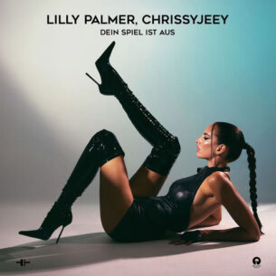 Lilly Palmer & Chrissyjeey Dein Spiel Ist Aus