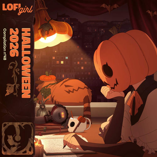 Lofi Girl - Halloween 2026 - Lofi Girl
