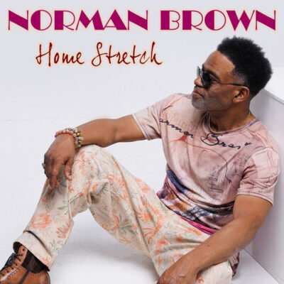 Home Stretch - Norman Brown