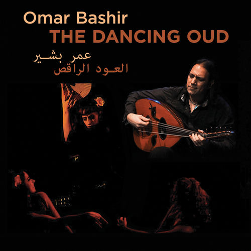 The Dancing Oud - Omar Bashir