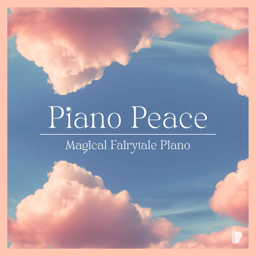 Piano Peace Magical Fairytale Piano