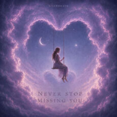 Never Stop Missing You Silverback