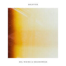 Solstice - Sol Rising, Equanimous