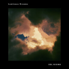 Sol Rising Luminous Dreams