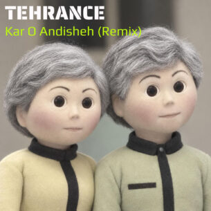 Kar O Andisheh (Remix) - TEHRANCE
