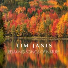 Tim Janis Relaxing Songs of Nature