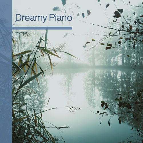 Dreamy Piano Vol.2 - Various Artists
