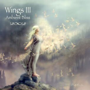Wings III - Ambient Bliss - 2002