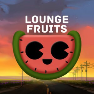 Lounge Fruits Music