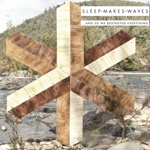 sleepmakeswaves ...And so We Destroyed Everything